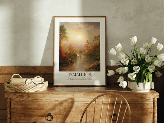 Isaiah 40-8, The grass withers and the flowers fade But the word of our God stands forever Framed Print. High-quality Christian Thanksgiving Seasonal Home Decor. Christian Wall Art Gift.