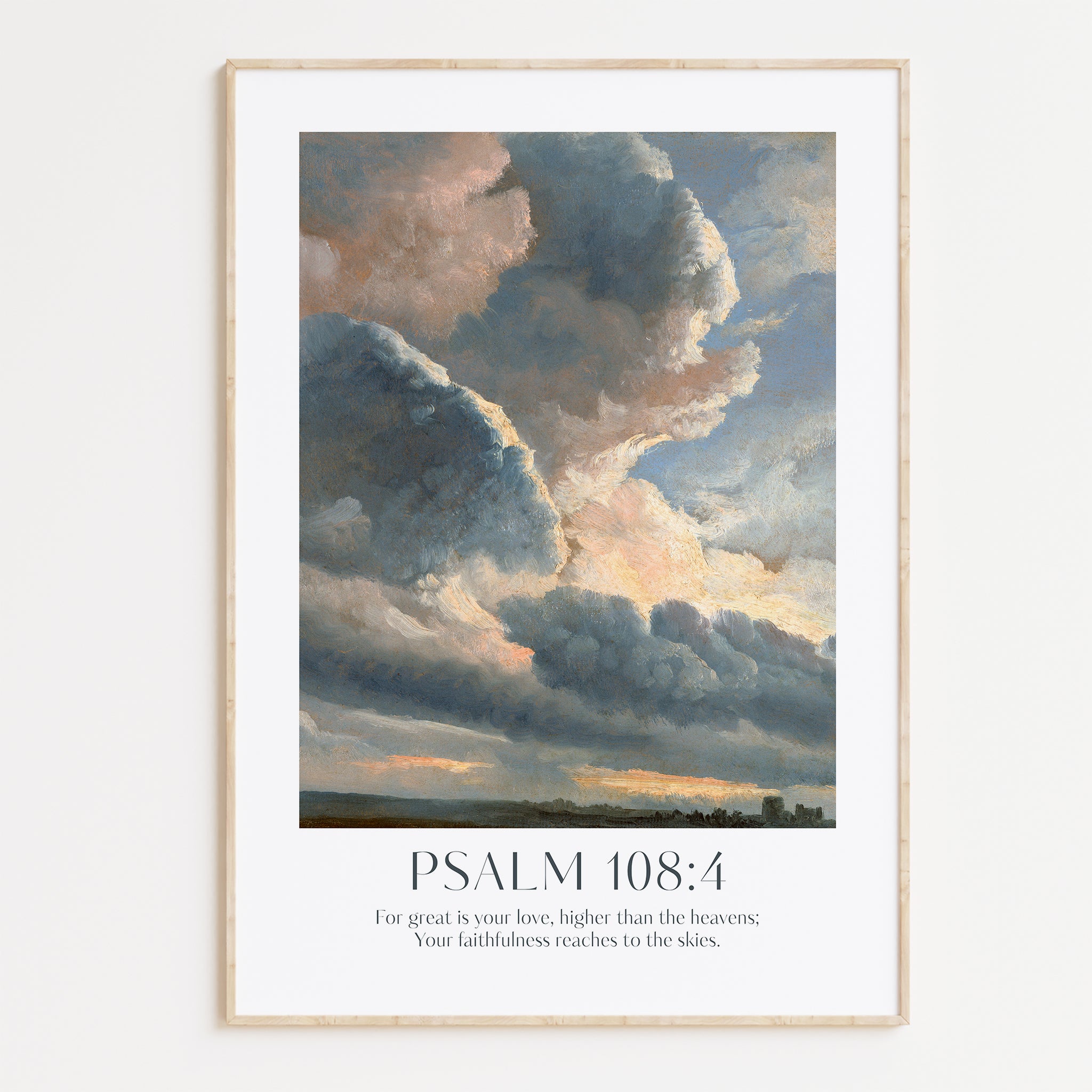Psalm 108:4 'For great is your love, higher than the heavens; Your faithfulness reaches to the skies' Framed Print. High-quality Christian Thanksgiving Seasonal Home Decor. Christian Wall Art Gift.