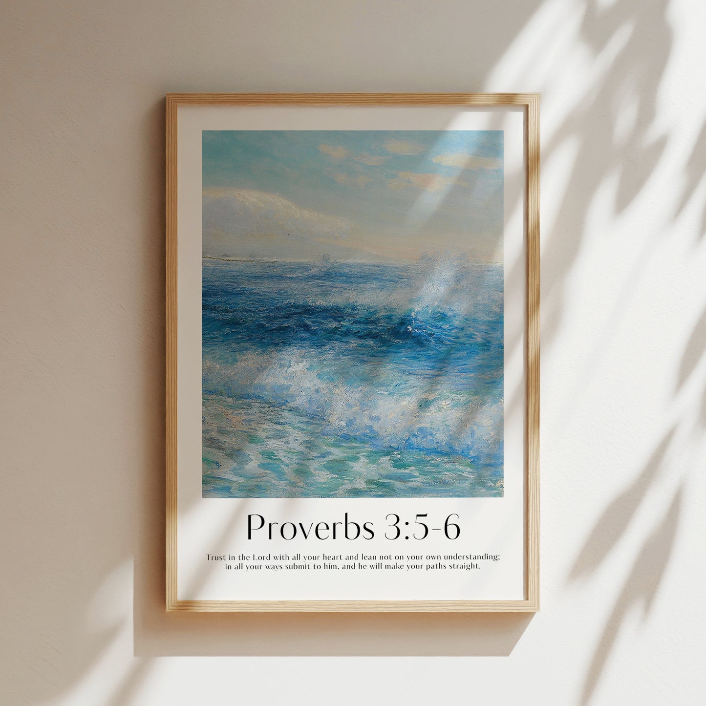 Framed Christian wall art print featuring a dynamic ocean scene inspired by the style of Clement. Displays the Bible verse Proverbs 3:5-6: "Trust in the Lord with all your heart and lean not on your own understanding; in all your ways submit to him, and he will make your paths straight." This artwork blends a powerful seascape with encouraging scripture, making it a striking addition to any Christian home. Elegantly framed in light wood, perfect for enhancing living room or office decor.