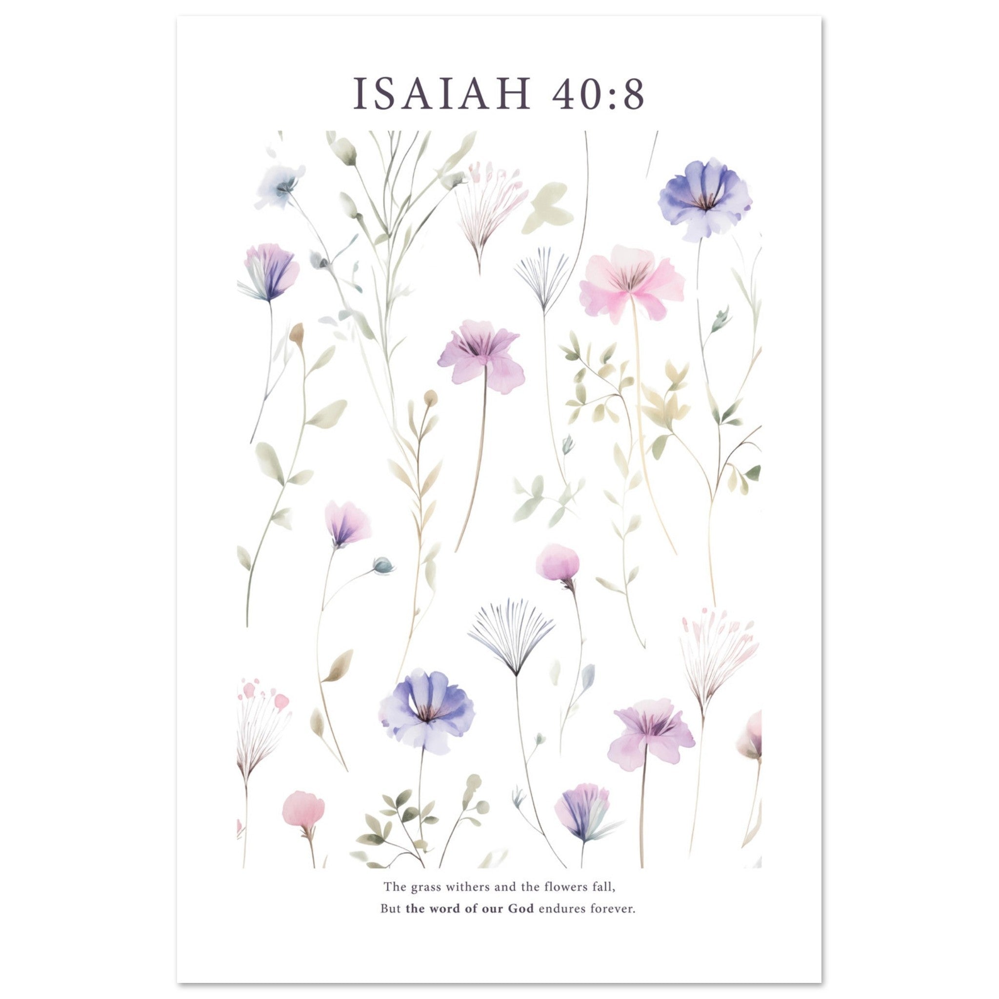 Isaiah 40:8 Print - The Christian Art Company