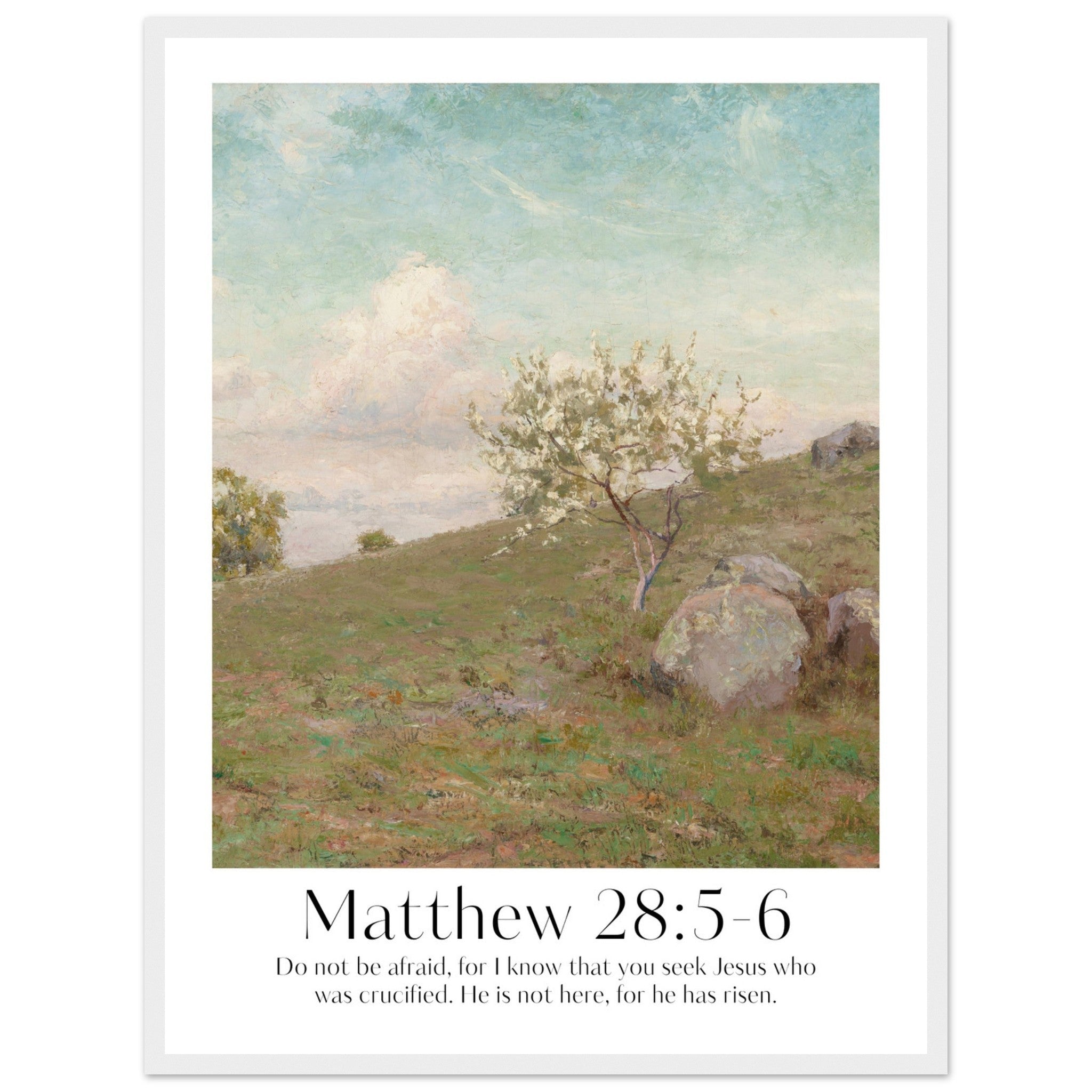 Matthew 28:5-6 Print - The Christian Art Company