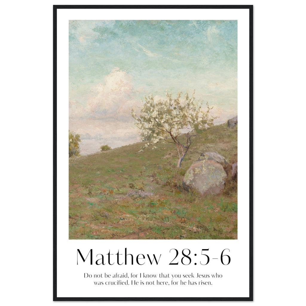 Matthew 28:5-6 Print - The Christian Art Company