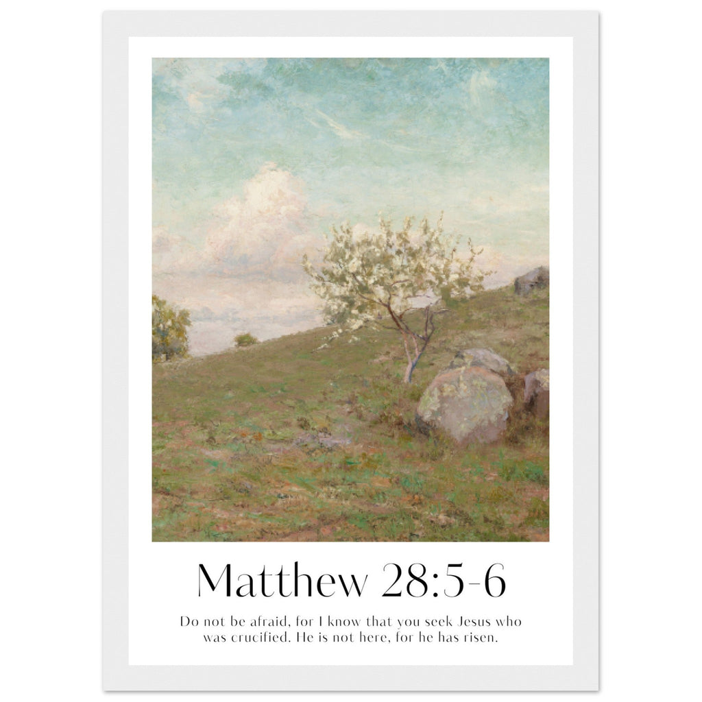 Matthew 28:5-6 Print - The Christian Art Company
