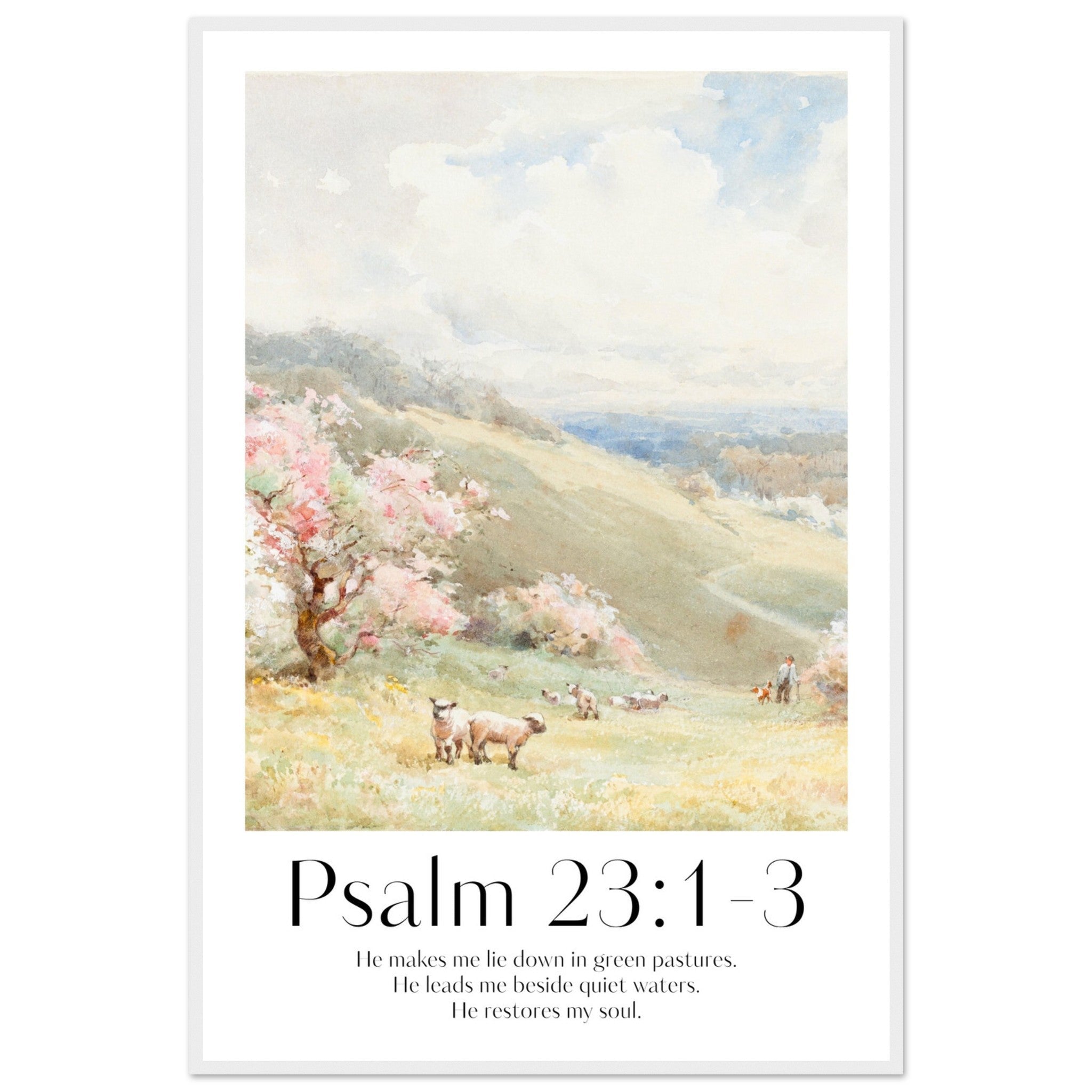 Psalm 23:1-3 Print - The Christian Art Company