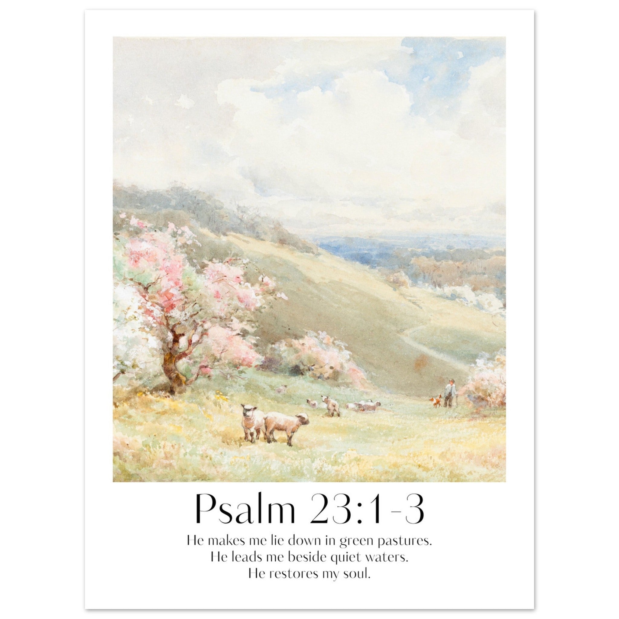 Psalm 23:1-3 Print - The Christian Art Company