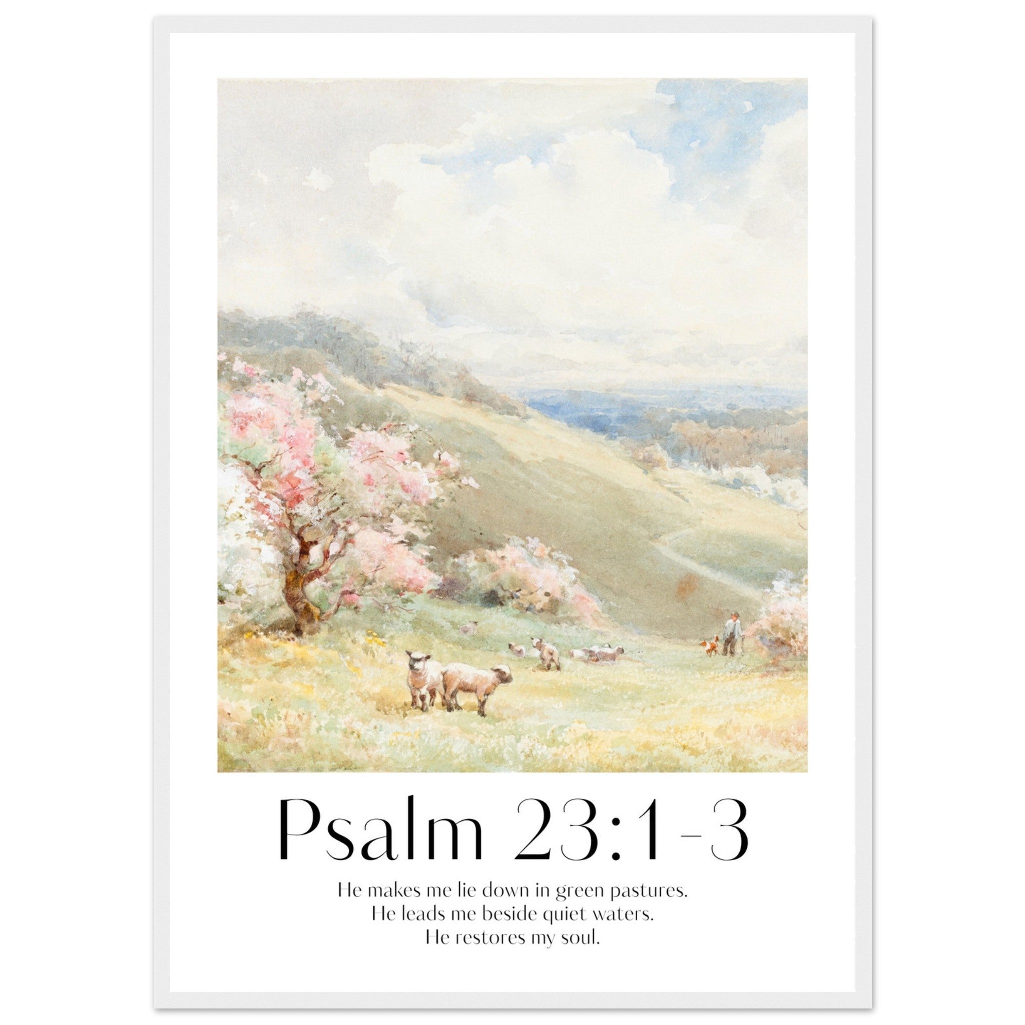 Psalm 23:1-3 Print - The Christian Art Company