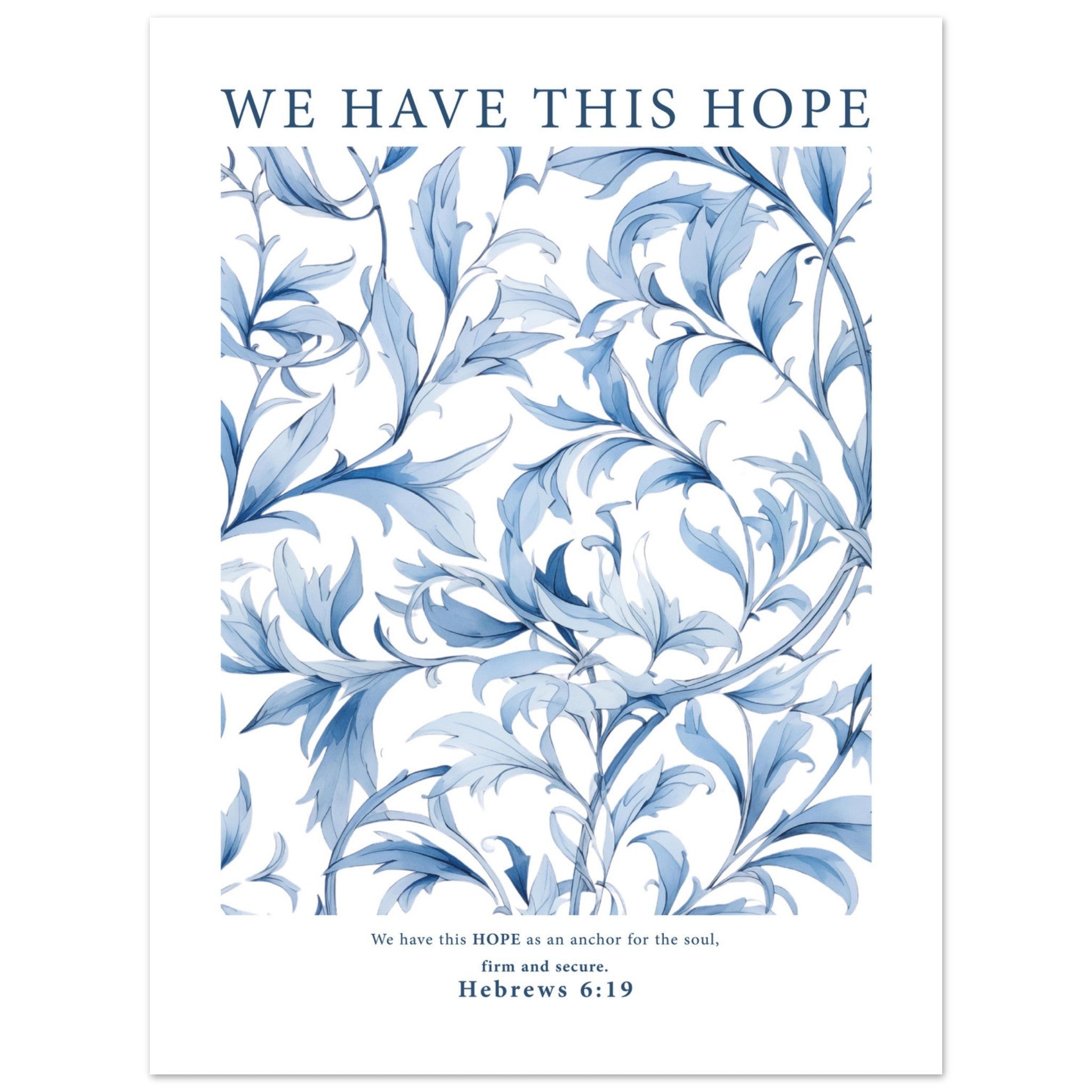 We Have This Hope Print - The Christian Art Company