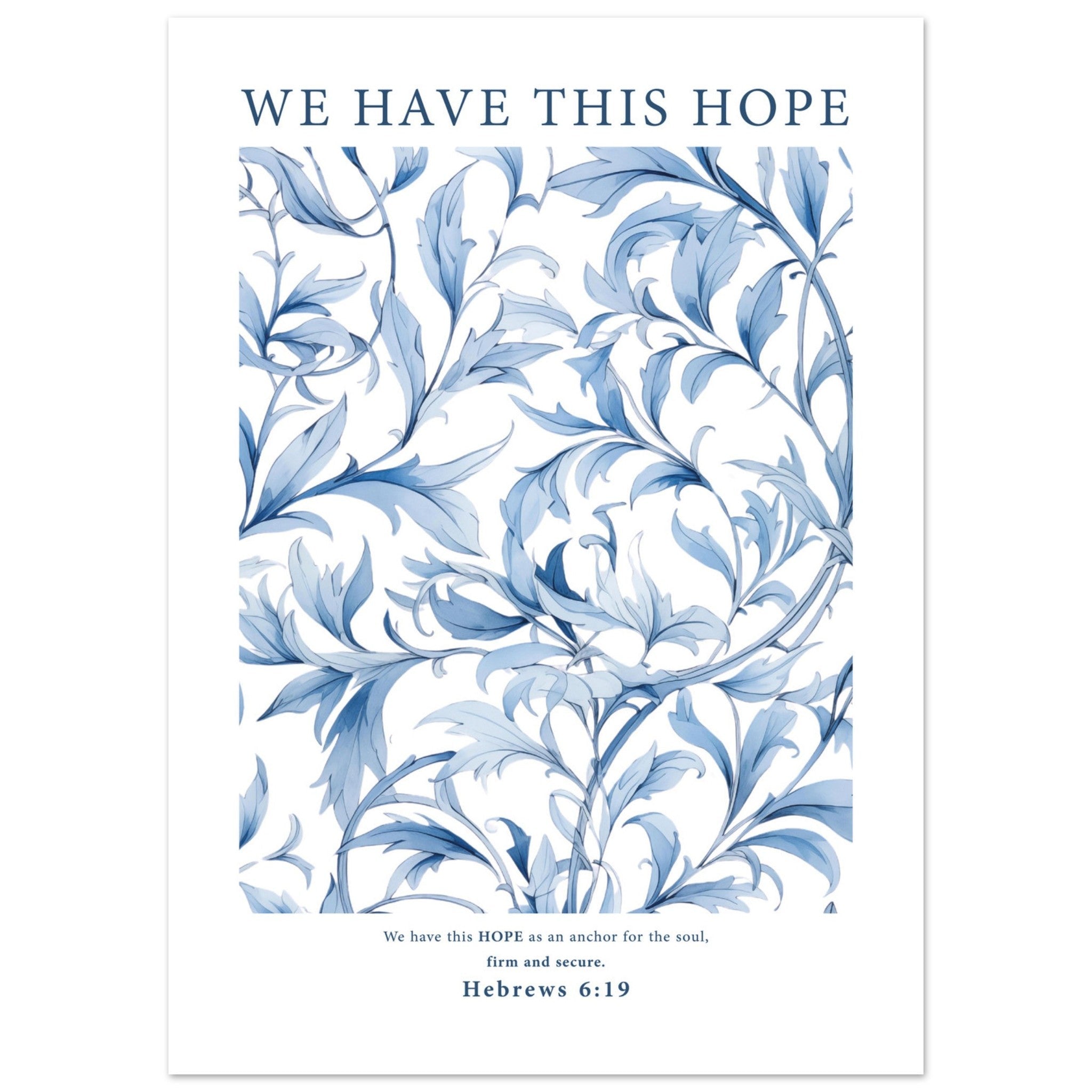 We Have This Hope Print - The Christian Art Company