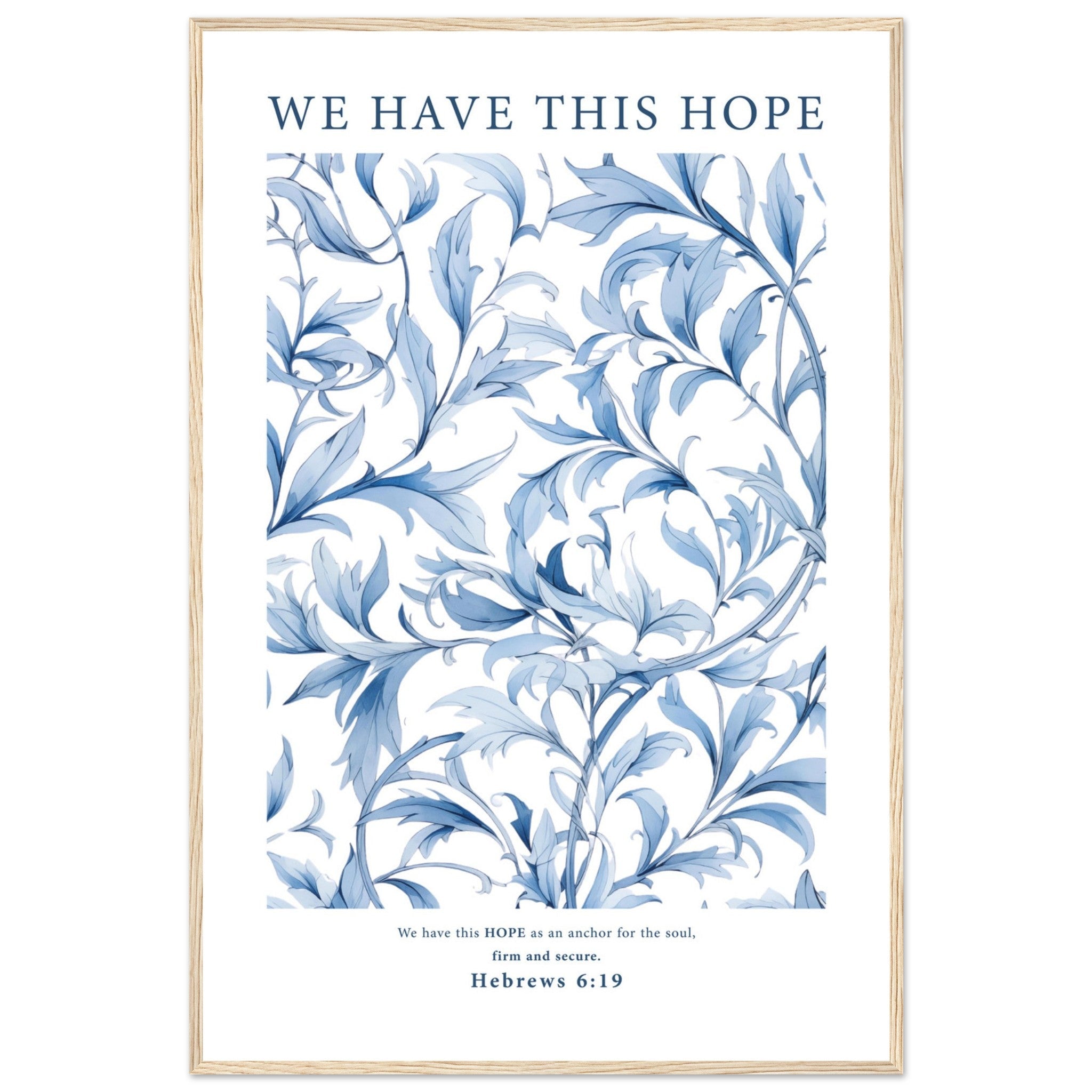 We Have This Hope Print - The Christian Art Company