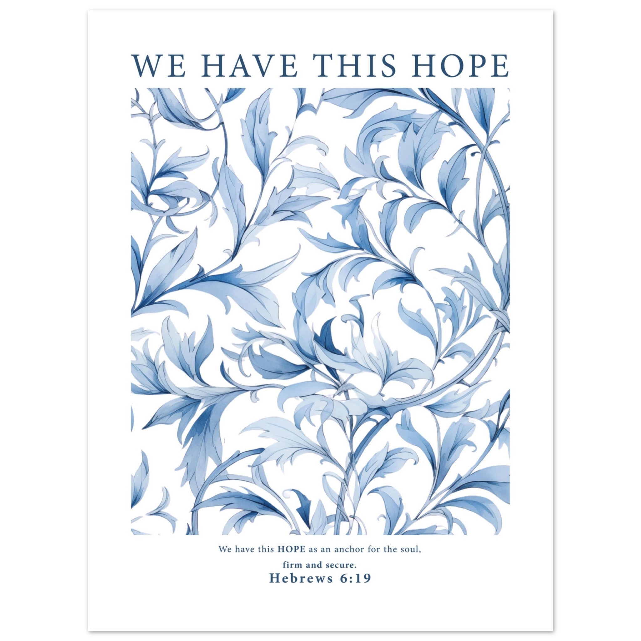 We Have This Hope Print - The Christian Art Company