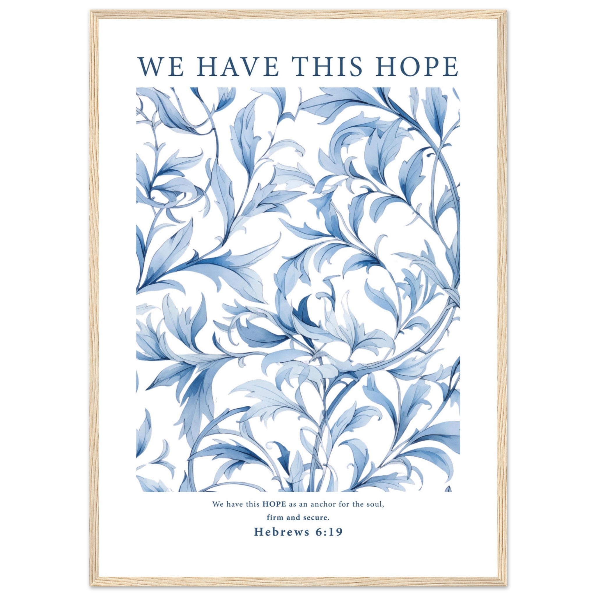 We Have This Hope Print - The Christian Art Company