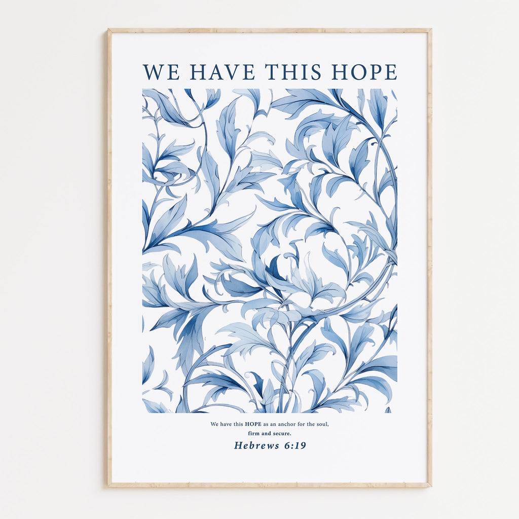 We Have This Hope Print - The Christian Art Company