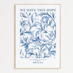 We Have This Hope Print - The Christian Art Company