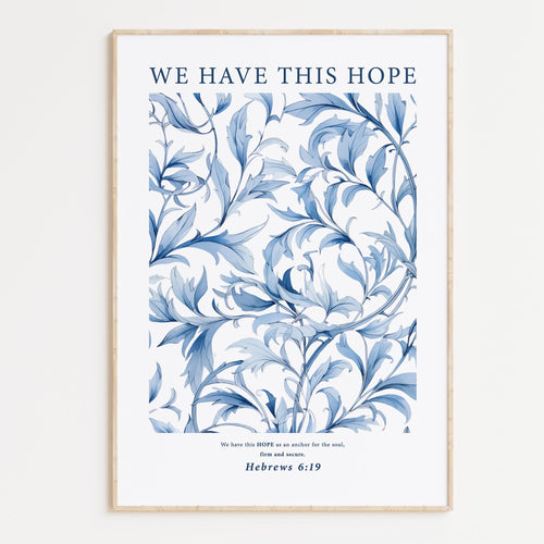 We Have This Hope Print - The Christian Art Company