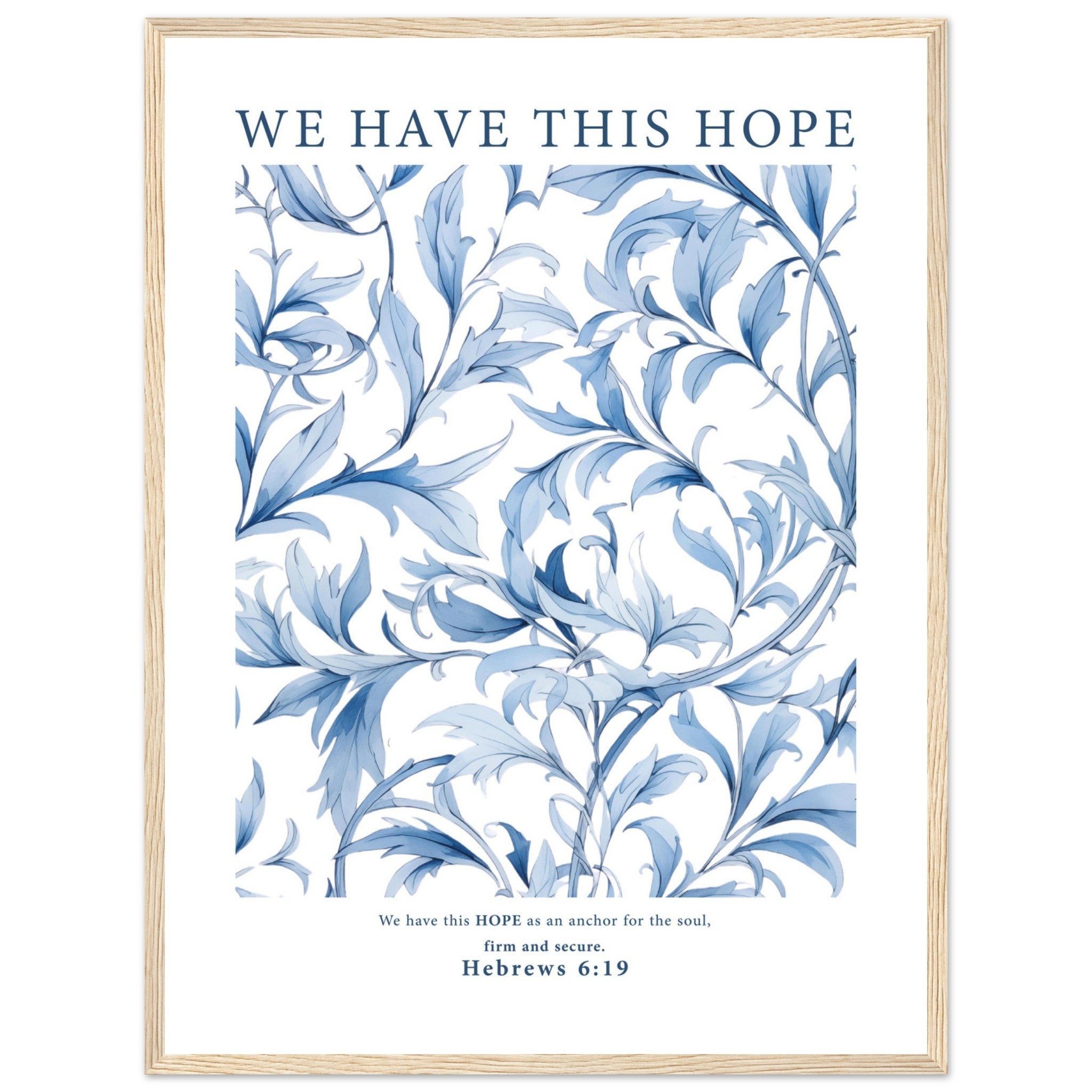 We Have This Hope Print - The Christian Art Company